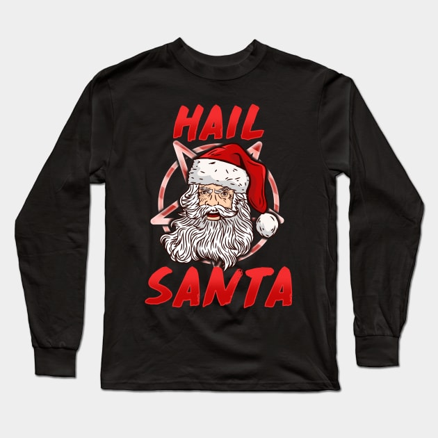 Hail Santa - Satanic Christmas Gift Long Sleeve T-Shirt by biNutz